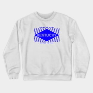 Kentucky - United We Stand Crewneck Sweatshirt